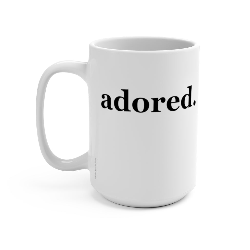 word love. - "adored." design 15 oz. ceramic mug