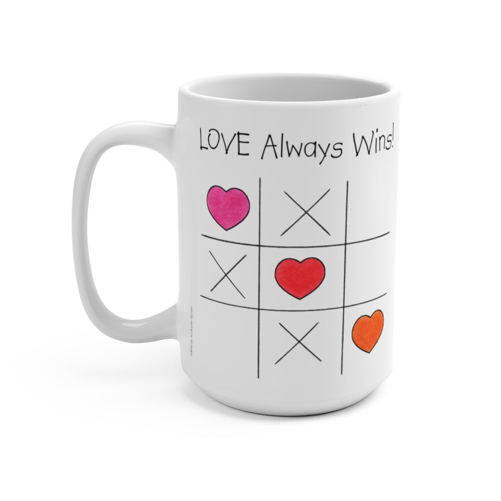 LOVE Always Wins! Tic Tac Toe Large 15 oz. Ceramic Mug, Inspirational Mugs, Gifts for Women Men