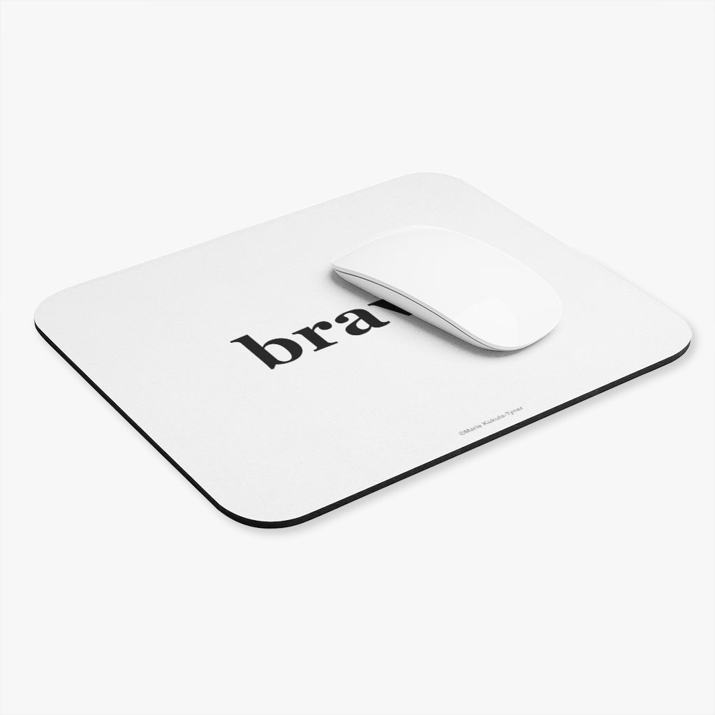 word love. - "brave." design mouse pad