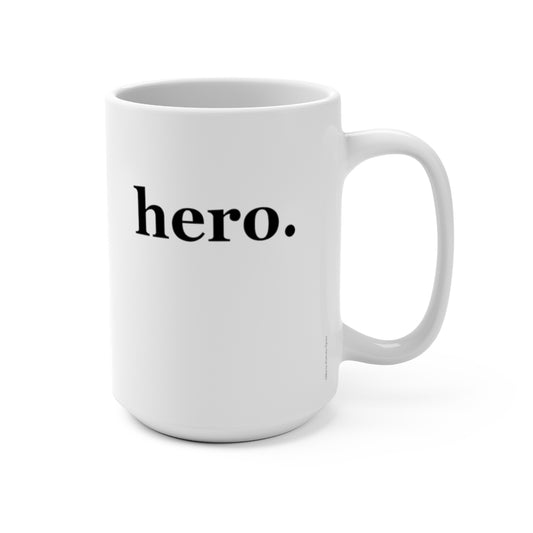 word love. - "hero." design 15 oz. ceramic mug