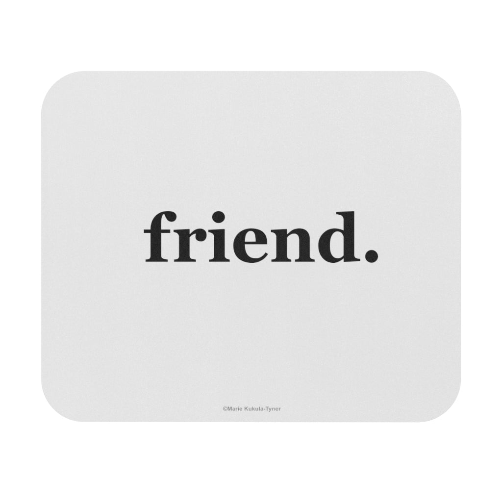 word love. - "friend." design mouse pad