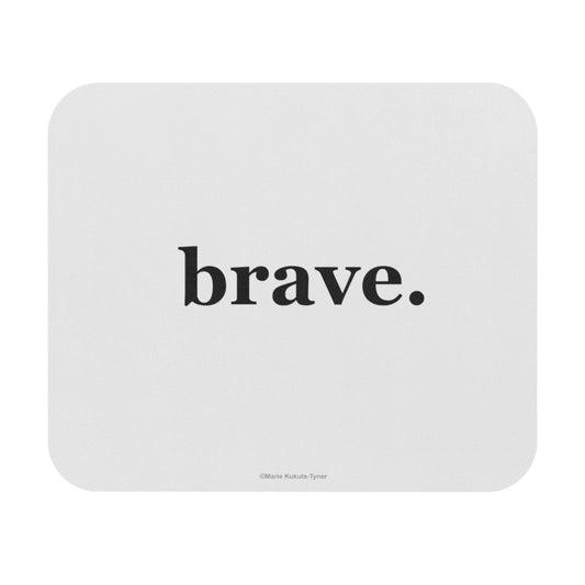 word love. - "brave." design mouse pad